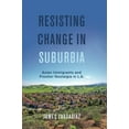 thumbnail image 3 of American Crossroads Resisting Change in Suburbia: Asian Immigrants and Frontier Nostalgia in L.A. Volume 67, (Paperback), 3 of 4