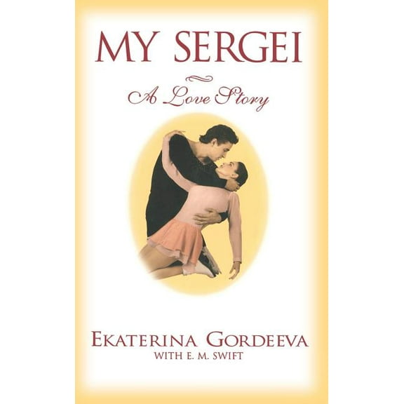 My Sergei: A Love Story, (Hardcover)