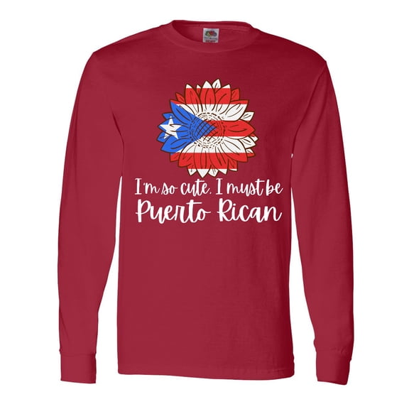 Inktastic I'm So Cute, I Must Be Puerto Rican Sunflower Puerto Rico Long Sleeve T-Shirt
