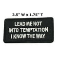thumbnail image 2 of Lead Me Not Into Temptation 3.5" W x 1.75" T Iron/Sew On Decorative Patch, 2 of 2