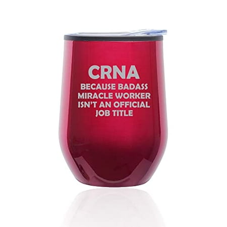 

Stemless Wine Tumbler Coffee Travel Mug Glass with Lid CRNA Nurse Anesthetist Miracle Worker Job Title Funny (Fuchsia)