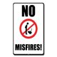 thumbnail image 1 of Letrero de metal divertido y novedoso con la frase "No Misfires" (Sin fallos de encendido) Tamaño: 8 x 12 pulgadas, 1 of 4