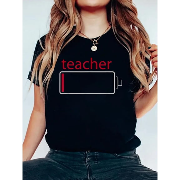 100% Cotton Teacher t shirt low power battery tired T-Shirt for Men Women Women's Graphic Tee Casual Tops
