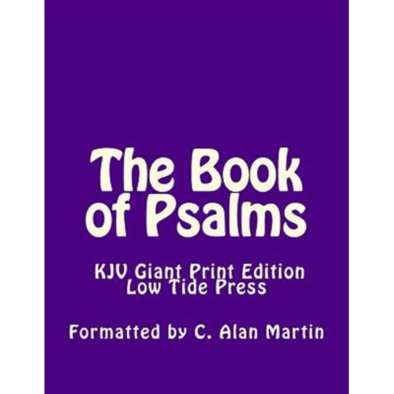 Pre-Owned The Book of Psalms KJV Giant Print Edition: Low Tide Press Large Print