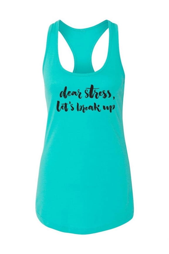 Dear Stress Funny Quote. Tank Women -Image by Shutterstock, Female x-Large