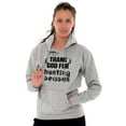 thumbnail image 3 of Thank God For Hunting Season Sport Hoodie Sweatshirt Women Men Brisco Brands X, 3 of 6