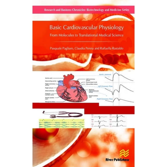 Basic Cardiovascular Physiology: From Molecules to Translational Medical Science, (Hardcover)
