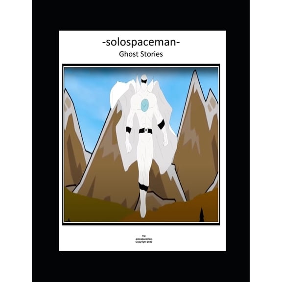 -solospaceman- Ghost Stories (Paperback)