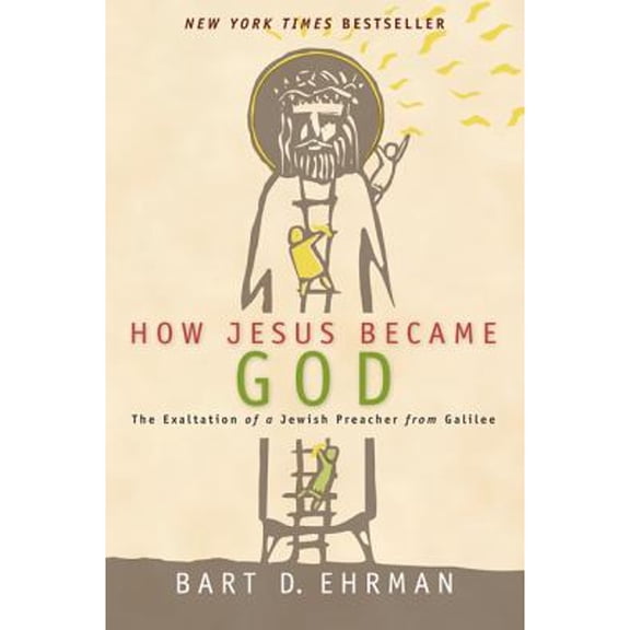 Pre-Owned How Jesus Became God