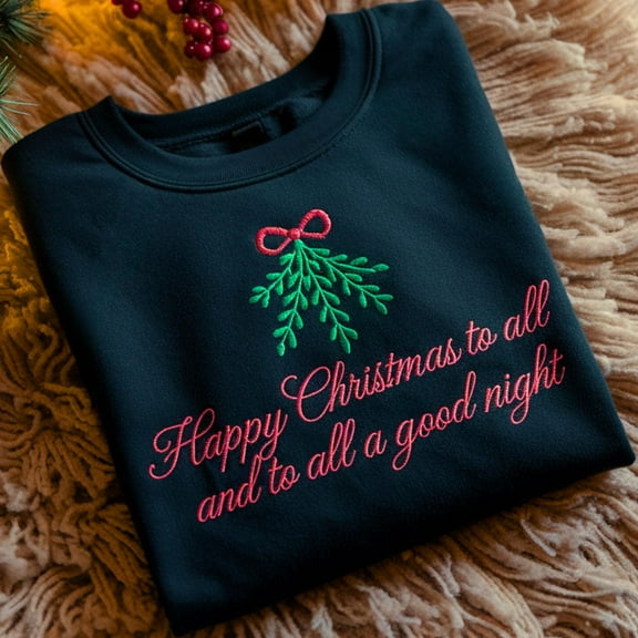 Merry Christmas to All Embroidered Sweatshirt, Happy Christmas To All Shirt, Embroidered Merry Christmas Sweatshirt, Women's Xmas Shirt