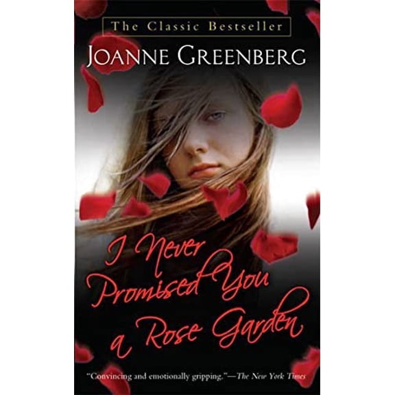 Pre-Owned I Never Promised You a Rose Garden (Unknown) 0312943598 9780312943592