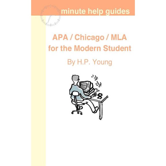 APA / Chicago / MLA for the Modern Student : A Practical Guide for Citing Internet and Book Resources (Paperback)