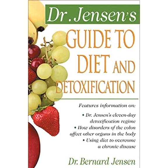 Pre-Owned Dr. Jensen's Guide to Diet and Detoxification: Healthy Secrets from Around the World (Paperback) 0658002759 9780658002755