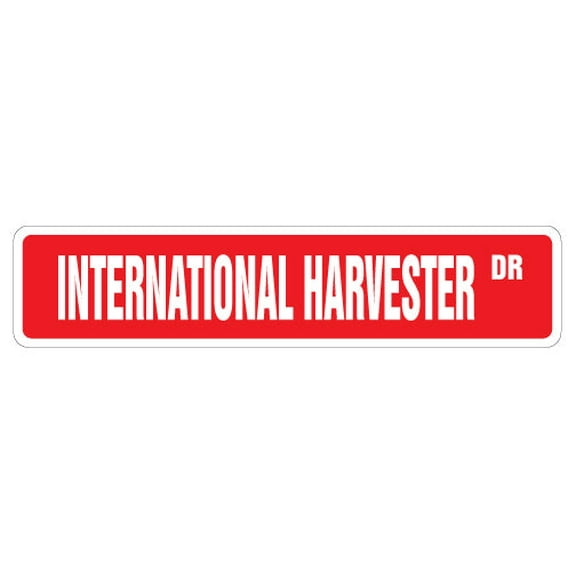 INTERNATIONAL HARVESTER Street Sign | Indoor/Outdoor | 18" Wide