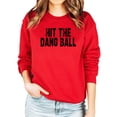 thumbnail image 2 of Hit The Dang Ball Sweatshirt for Women and Teens Trendy Distressed Baseball Pullover Red Sweatshirt Adult X-Large, 2 of 4