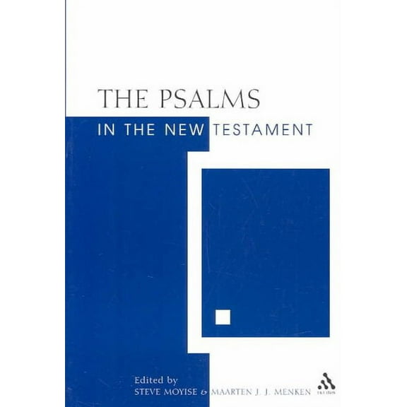 The Psalms In The New Testament