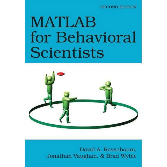 MATLAB for Behavioral Scientists, (Paperback)