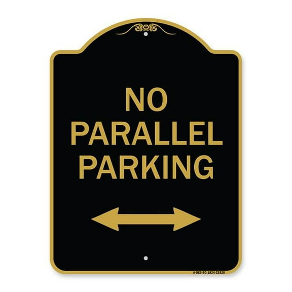 SignMission A-DES-BG-1824-23820 18 x 24 in. Designer Series Sign - No Parallel Parking with Bidirectional Arrow, Black & Gold