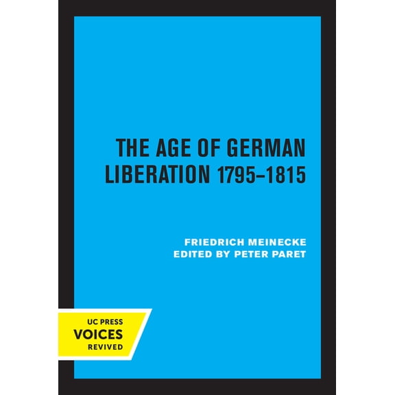 The Age of German Liberation 1795-1815, (Paperback)
