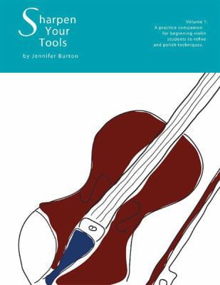 Pre-Owned Sharpen Your Tools: for Violin or Viola (Unknown) 0976012103 9780976012108