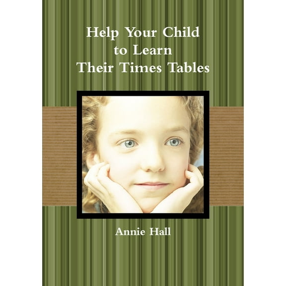 Help Your Child to Learn Their Times Tables, (Paperback)