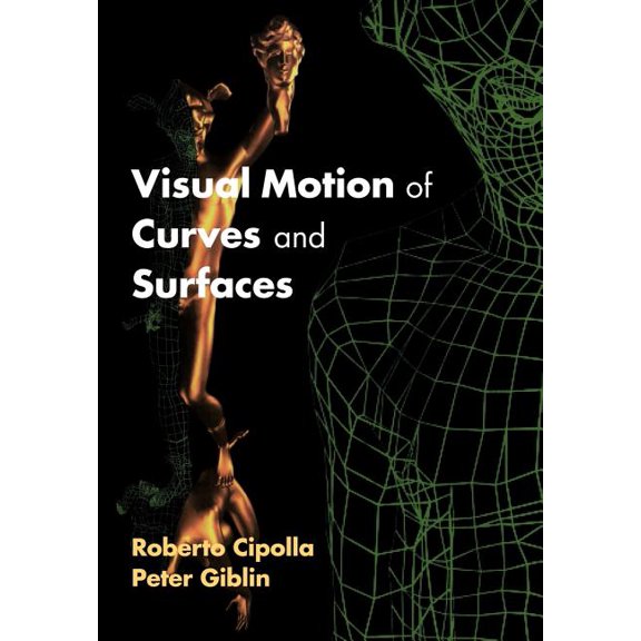 Visual Motion of Curves and Surfaces, (Paperback)