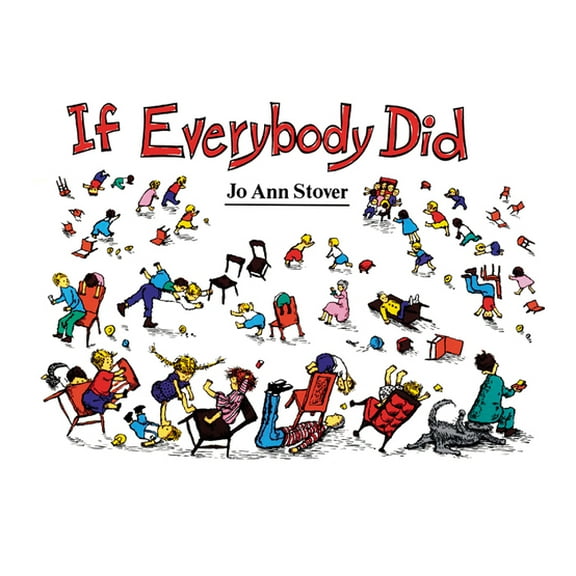 Pre-Owned If Everybody Did (Paperback) 0890844879 9780890844878