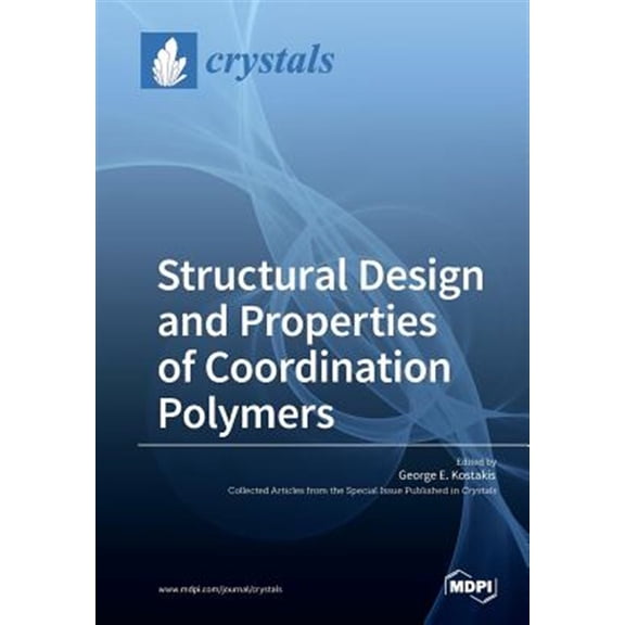 Pre-Owned Structural Design and Properties of Coordination Polymers (Paperback)
