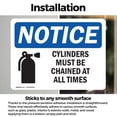 thumbnail image 3 of (2 Pack) Cylinders Must Be Chained At All Times OSHA Notice Sign, 3 of 7