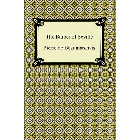 The Barber of Seville - eBook (Best Barber Of Seville Recording)