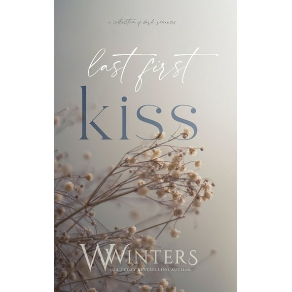 Last First Kiss, (Hardcover)