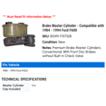thumbnail image 2 of Brake Master Cylinder - Compatible with 1984 - 1994 Ford F600 1985 1986 1987 1988 1989 1990 1991 1992 1993, 2 of 2