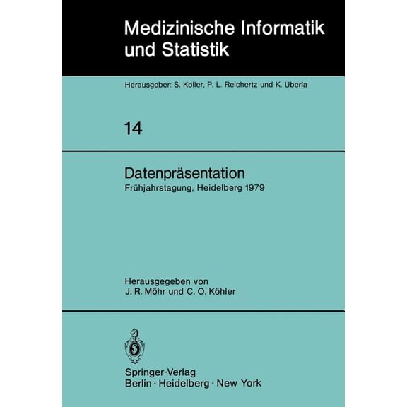 Datenprasentation: 6. Fruhjahrstagung Der Deutschen Gesellschaft Fur Medizinische Dokumentation, Informatik Und Statistik Heidelberg, 1.