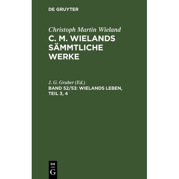 Wielands Leben, Teil 3, 4, (Hardcover)