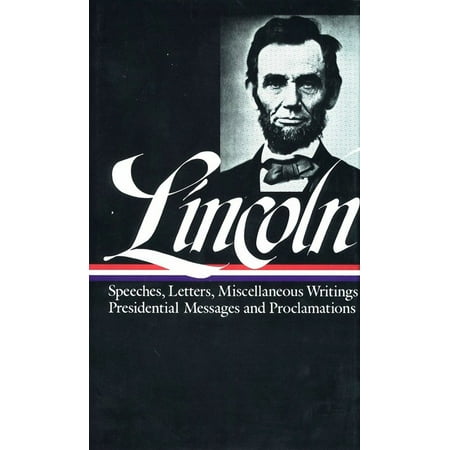 Abraham Lincoln: Speeches and Writings Vol. 2 1859-1865 (LOA