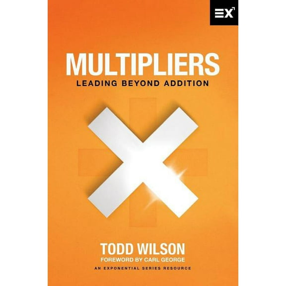Multipliers: Leading Beyond Addition (Paperback)