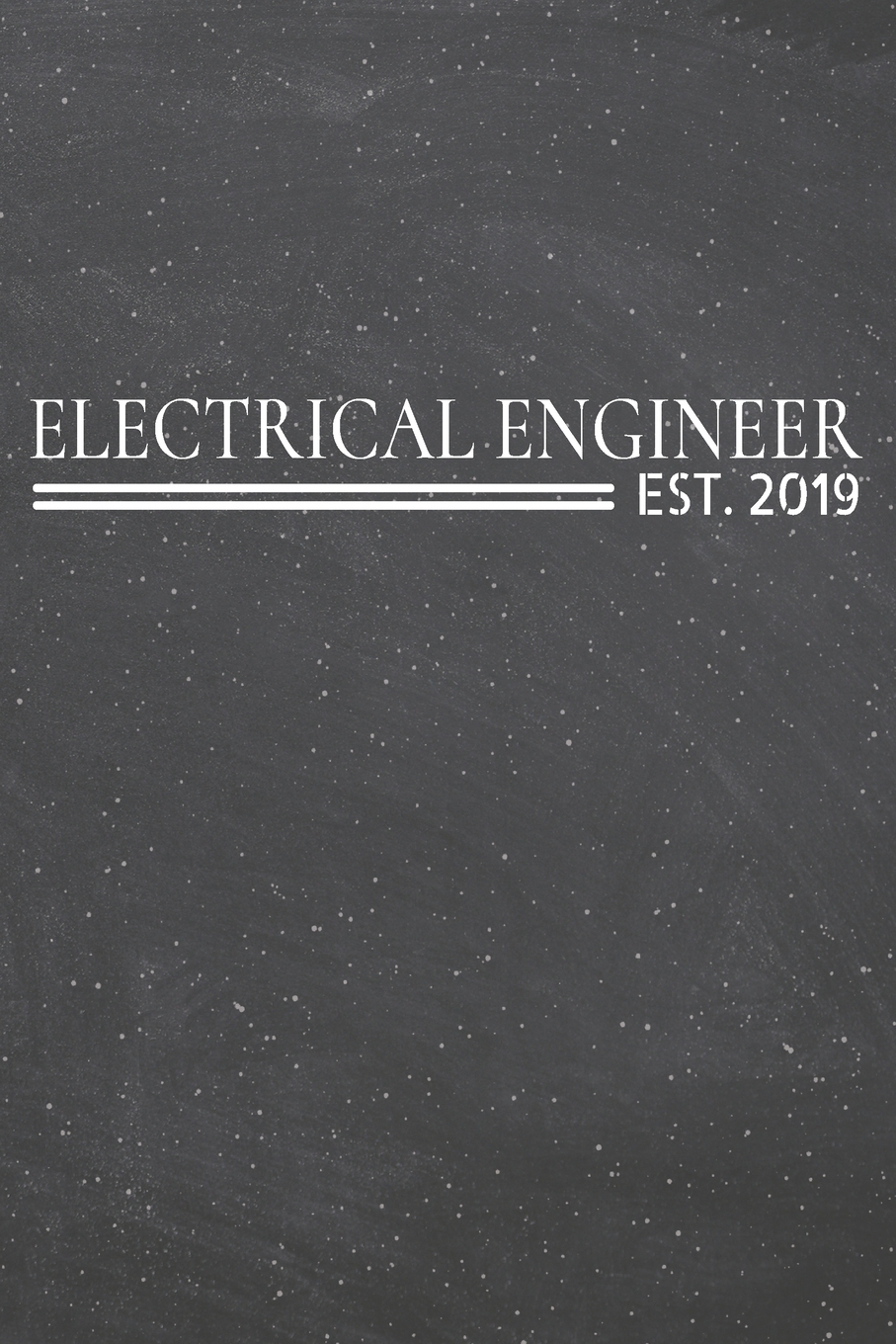 Electrical Engineer Est. 2019 Electrical Engineer Dot Grid Notebook