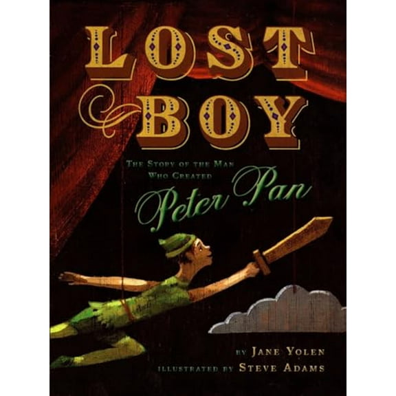 Pre-Owned Lost Boy: The Story of the Man Who Created Peter Pan Paperback