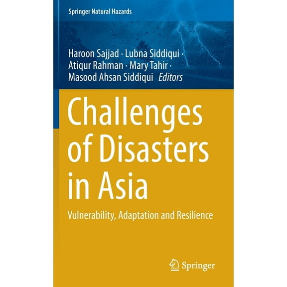 Springer Natural Hazards Challenges of Disasters in Asia: Vulnerability, Adaptation and Resilience, (Hardcover)