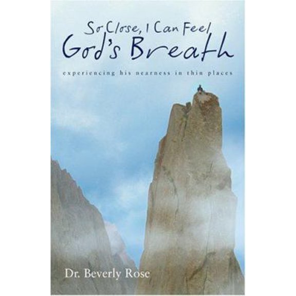 Pre-Owned So Close, I Can Feel God's Breath: Experiencing His Nearness in Thin Places (Paperback) 1414307241 9781414307244