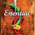 thumbnail image 1 of Pre-Owned Essential Southwest Cookbook (Paperback) 1933855908 9781933855905, 1 of 2
