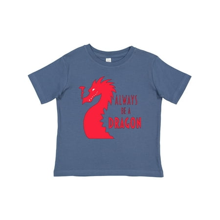 

Inktastic Always Be a Dragon Gift Baby Boy or Baby Girl T-Shirt