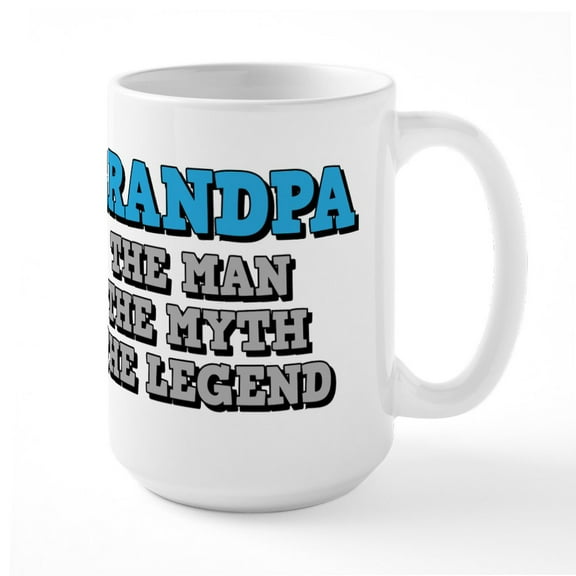 CafePress - Grandpa: The Man - 15 oz Ceramic Large White Novelty Mug
