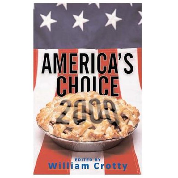 Pre-Owned America's Choice 2000: Entering A New Millenium, (Paperback)