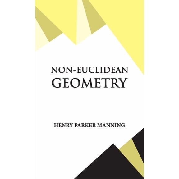 Non-Euclidean Geometry, (Hardcover)