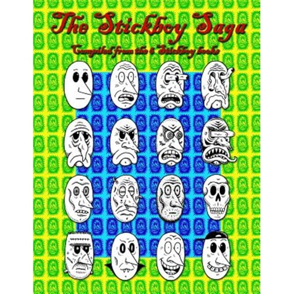 The Stickboy Saga (Paperback)