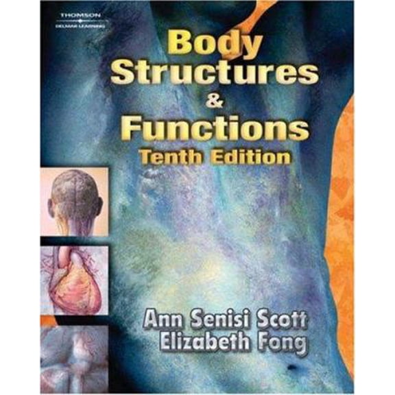 Pre-Owned Body Structures and Functions (Body Structures & Functions) (Hardcover) 1401809960 9781401809966