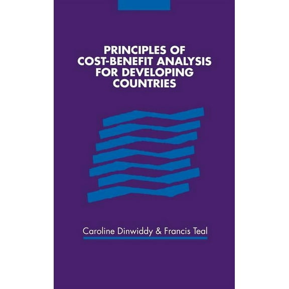 Principles of Cost-Benefit Analysis for Developing Countries, (Hardcover)