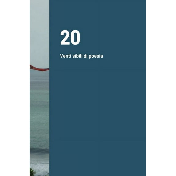 20: Venti sibili di poesia, (Hardcover)