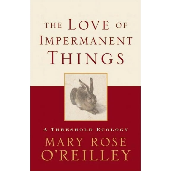 The Love of Impermanent Things (Paperback)
